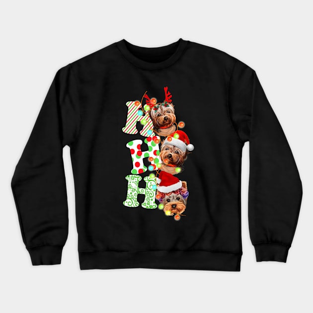 Ho Ho Ho Yorkshire Terrier Christmas Crewneck Sweatshirt by Foshaylavona.Artwork